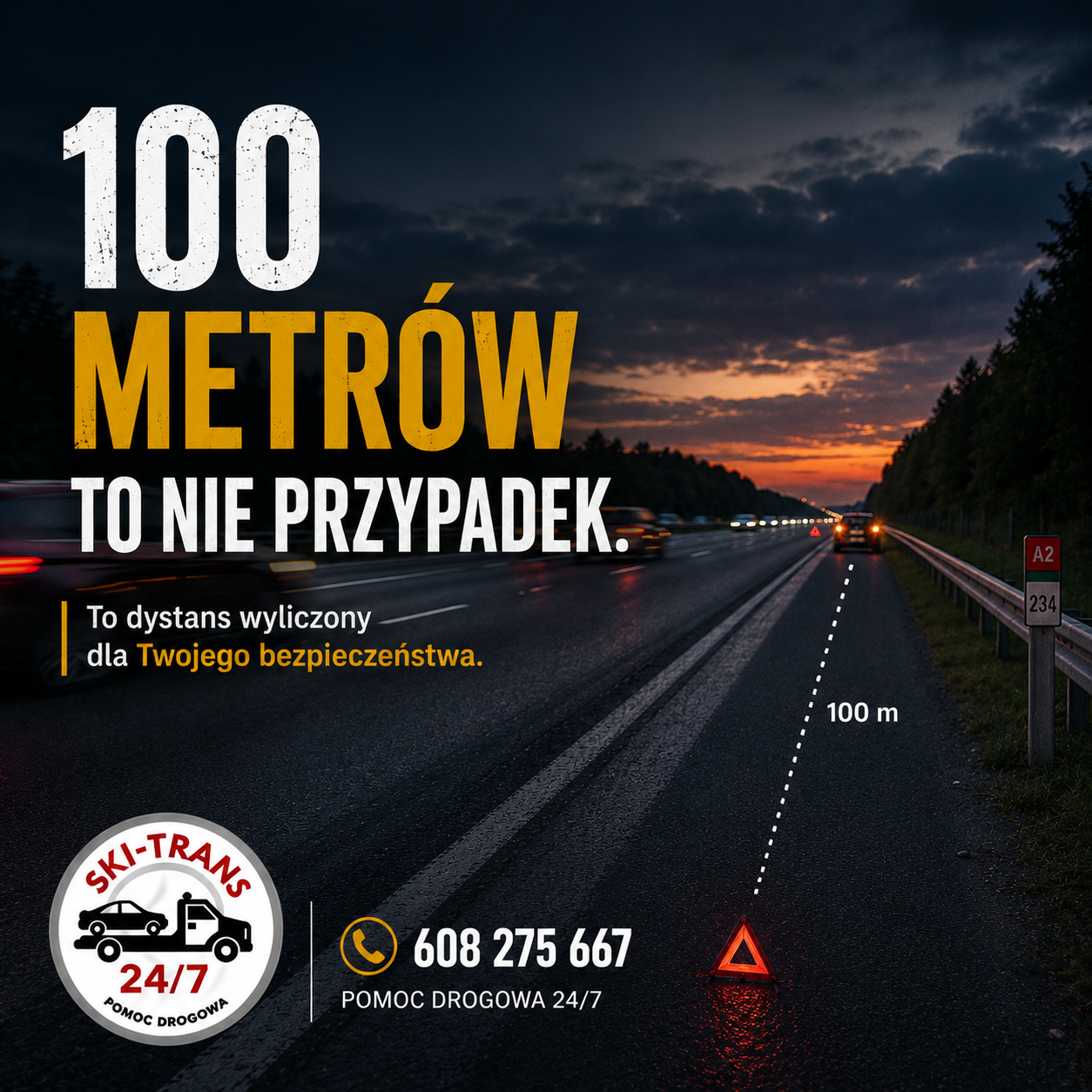 Plakat o bezpieczeństwie na poboczu z informacją o dystansie 100 m, logo Ski-Trans i numerem kontaktowym.